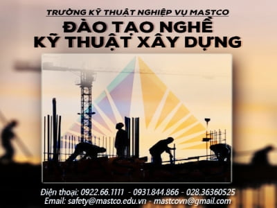 ĐÀO TẠO NGHỀ KỸ THUẬT XÂY DỰNG (NỀ, MỘC, SƠN...)