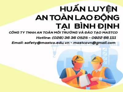 TRUNG TÂM HUẤN LUYỆN AN TOÀN LAO ĐỘNG TẠI BÌNH ĐỊNH