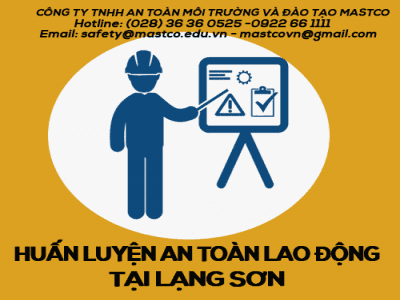 TRUNG TÂM HUẤN LUYỆN AN TOÀN LAO ĐỘNG TẠI LẠNG SƠN