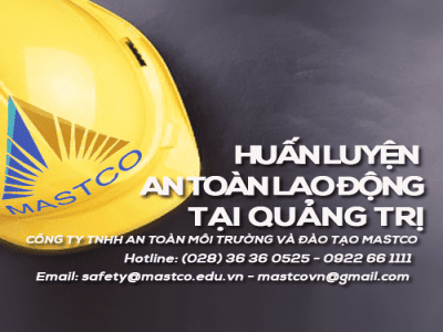Trung tâm huấn luyện an toàn lao động tại Quảng Trị