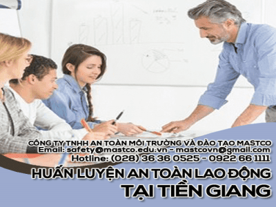 Trung tâm huấn luyện an toàn lao động tại Tiền Giang