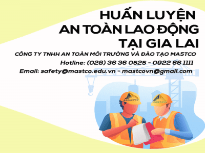 TRUNG TÂM HUẤN LUYỆN AN TOÀN LAO ĐỘNG TẠI GIA LAI