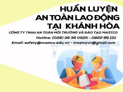TRUNG TÂM HUẤN LUYỆN AN TOÀN LAO ĐỘNG TẠI KHÁNH HÒA
