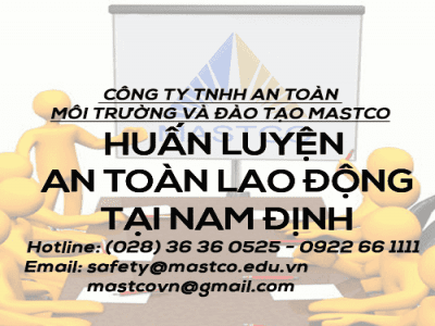TRUNG TÂM HUẤN LUYỆN AN TOÀN LAO ĐỘNG TẠI NAM ĐỊNH