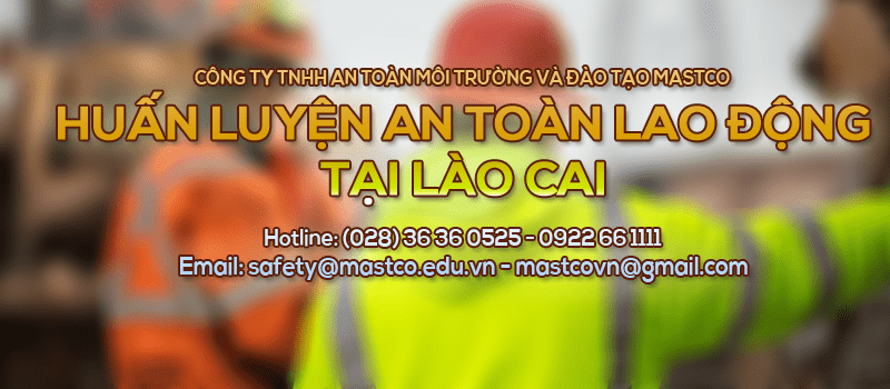 Trung tâm huấn luyện an toàn lao động tại Lào Cai
